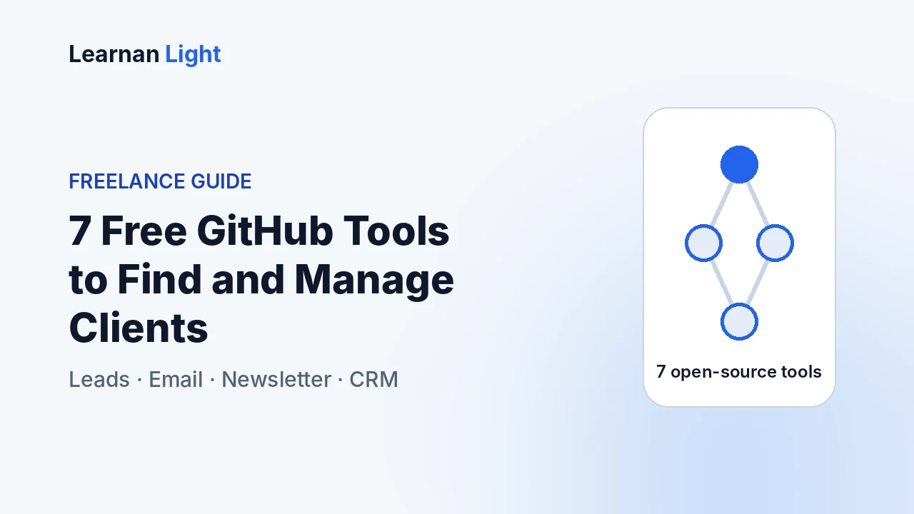 7 free GitHub tools for freelancers to find and manage clients - Learnan Light guide